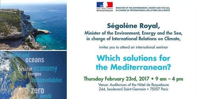 Which solutions for the Mediterranean? | 23 February 2017 | Paris France