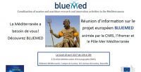 Information meeting on BLUEMED | 10 April 2017 | Marseille, France Information meeting on BLUEMED | April 10 | Marseille